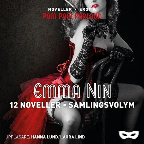 Emma Nin - 12 noveller Samlingsvolym – Ljudbok – Laddas ner-Digitala böcker-Axiell-peaceofhome.se