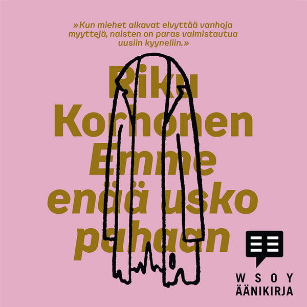 Emme enää usko pahaan – Ljudbok – Laddas ner-Digitala böcker-Axiell-peaceofhome.se