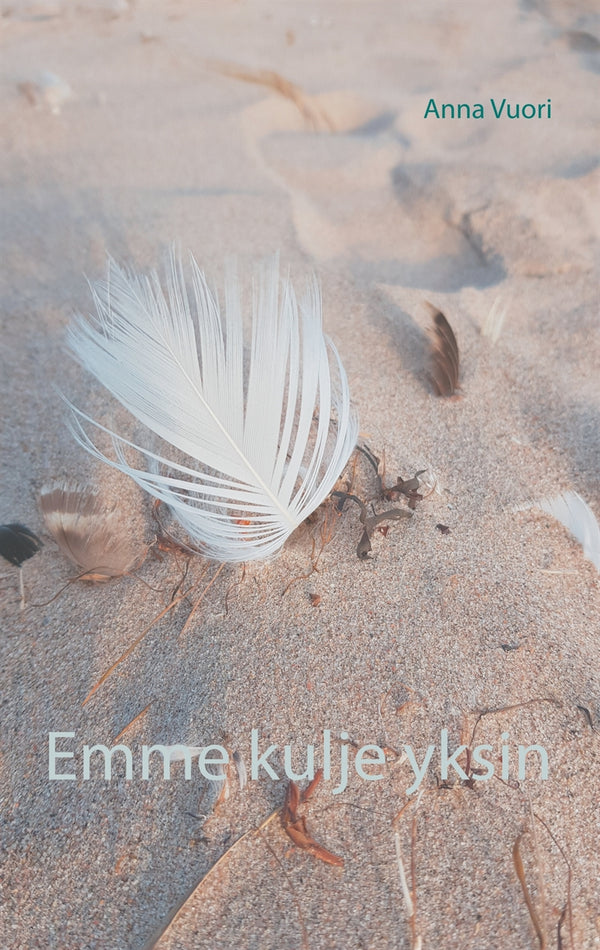 Emme kulje yksin – E-bok – Laddas ner-Digitala böcker-Axiell-peaceofhome.se