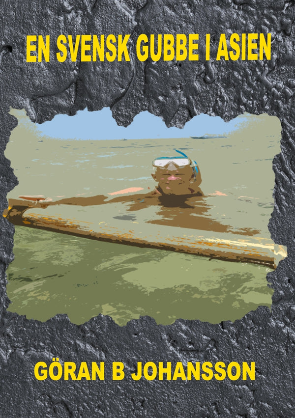 En Svensk Gubbe I Asien – E-bok – Laddas ner-Digitala böcker-Axiell-peaceofhome.se