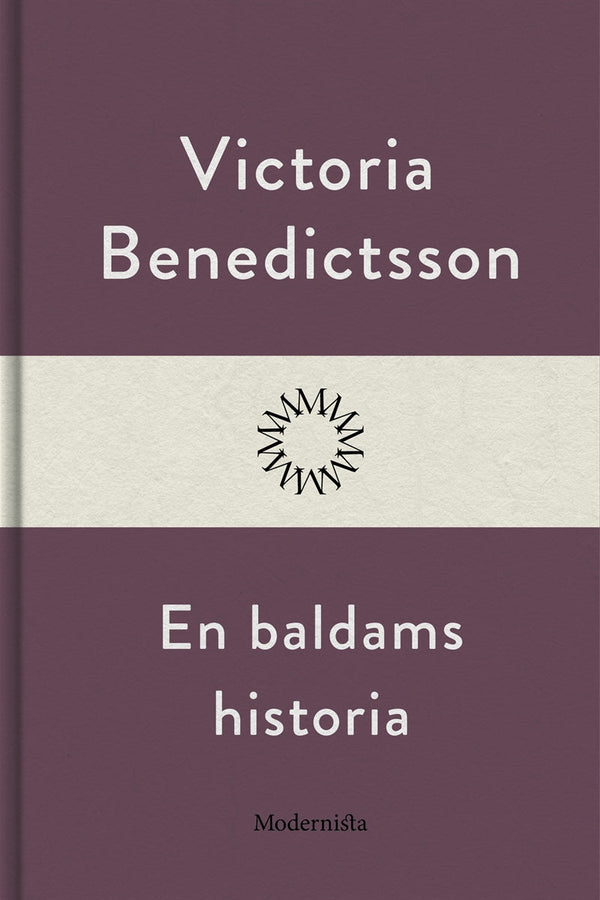 En baldams historia – E-bok – Laddas ner-Digitala böcker-Axiell-peaceofhome.se