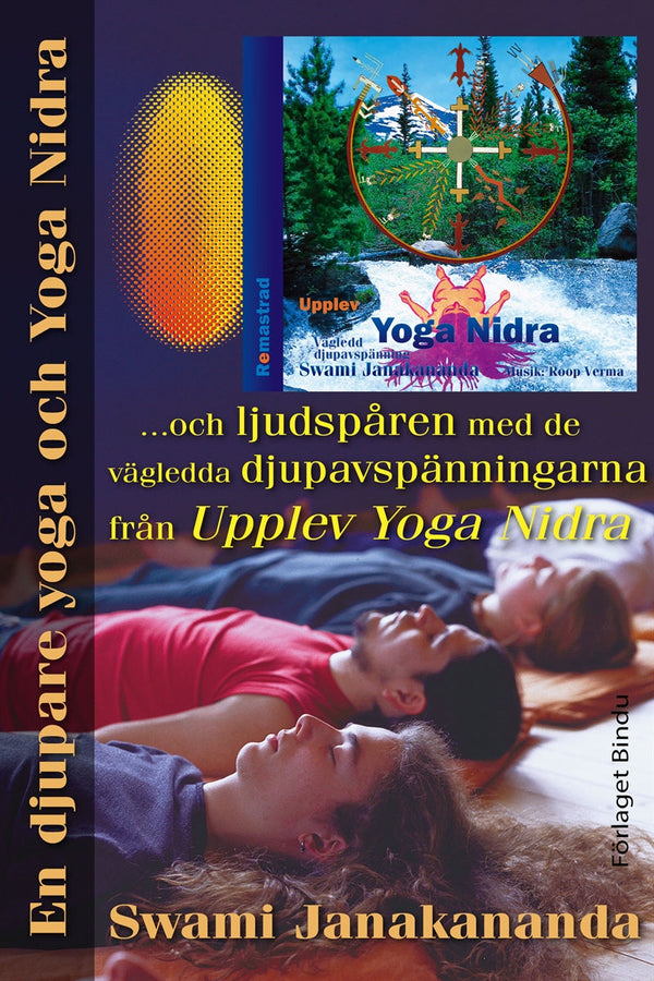 En djupare yoga och Yoga Nidra : och ljudspåren med de vägledda djupavspänningarna från Upplev Yoga Nidra – E-bok – Laddas ner-Digitala böcker-Axiell-peaceofhome.se