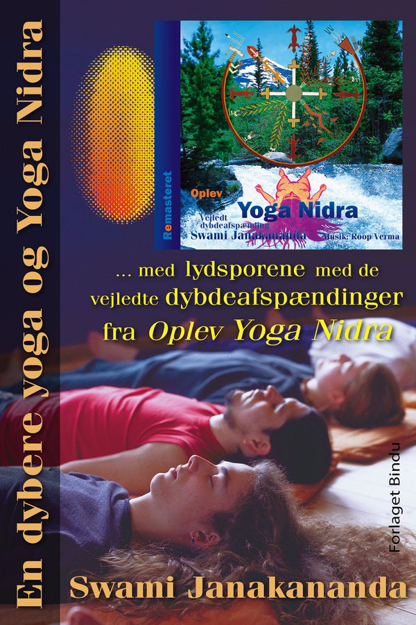 En dybere yoga og Yoga Nidra : med lydsporene med de vejledte dybdeafspændinger fra Oplev Yoga Nidra – E-bok – Laddas ner-Digitala böcker-Axiell-peaceofhome.se