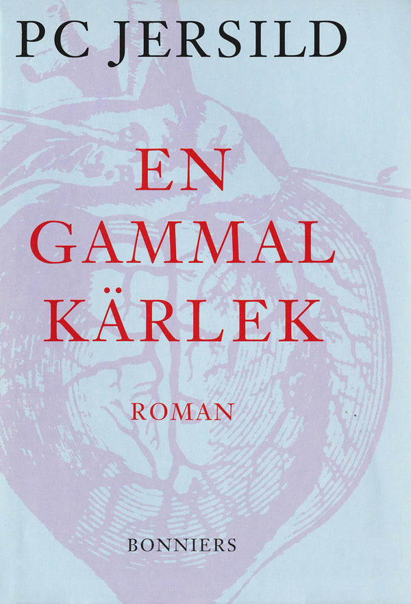 En gammal kärlek – E-bok – Laddas ner-Digitala böcker-Axiell-peaceofhome.se