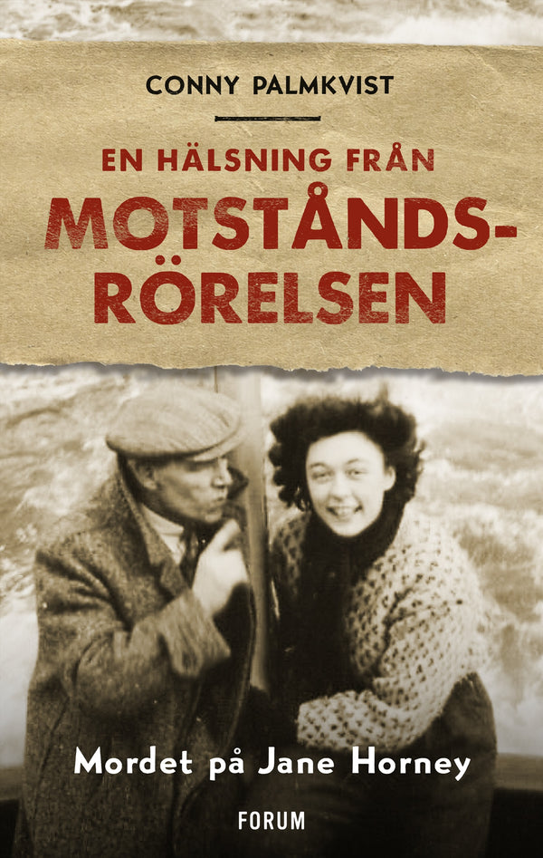 En hälsning från motståndsrörelsen : Mordet på Jane Horney – E-bok – Laddas ner-Digitala böcker-Axiell-peaceofhome.se