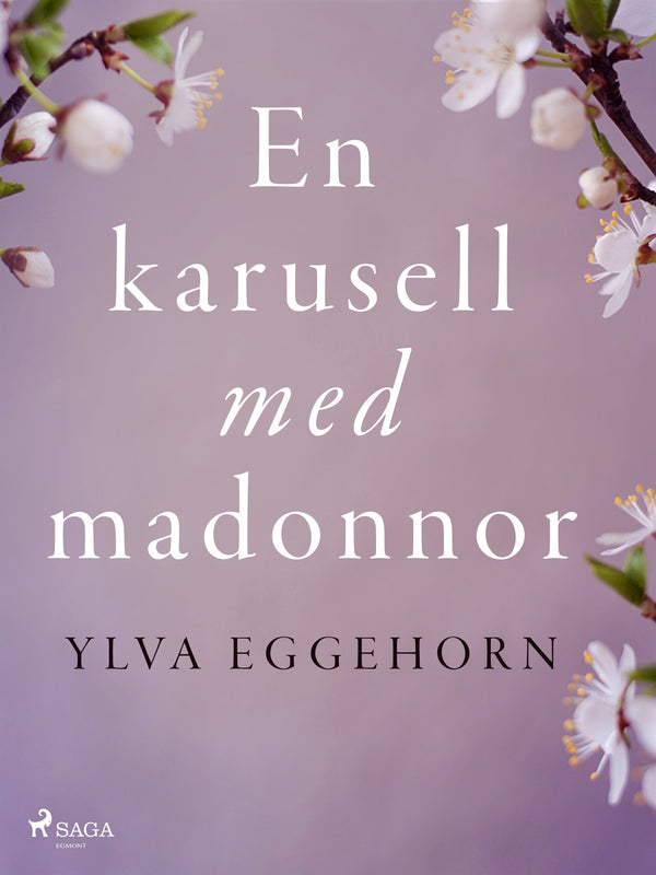 En karusell med madonnor – E-bok – Laddas ner-Digitala böcker-Axiell-peaceofhome.se