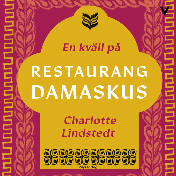 En kväll på restaurang Damaskus – Ljudbok – Laddas ner-Digitala böcker-Axiell-peaceofhome.se
