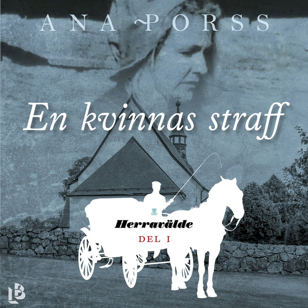 En kvinnas straff – Ljudbok – Laddas ner-Digitala böcker-Axiell-peaceofhome.se
