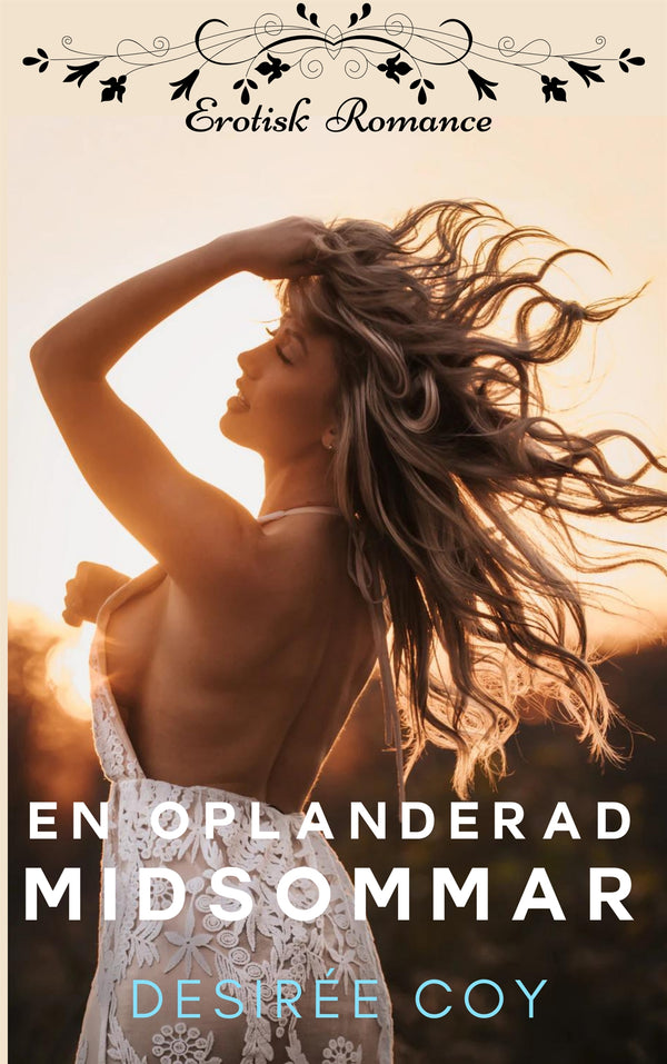 En oplanerad midsommar – E-bok – Laddas ner-Digitala böcker-Axiell-peaceofhome.se