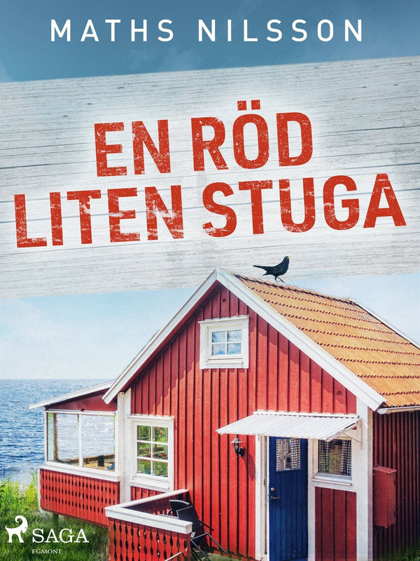 En röd liten stuga – E-bok – Laddas ner-Digitala böcker-Axiell-peaceofhome.se