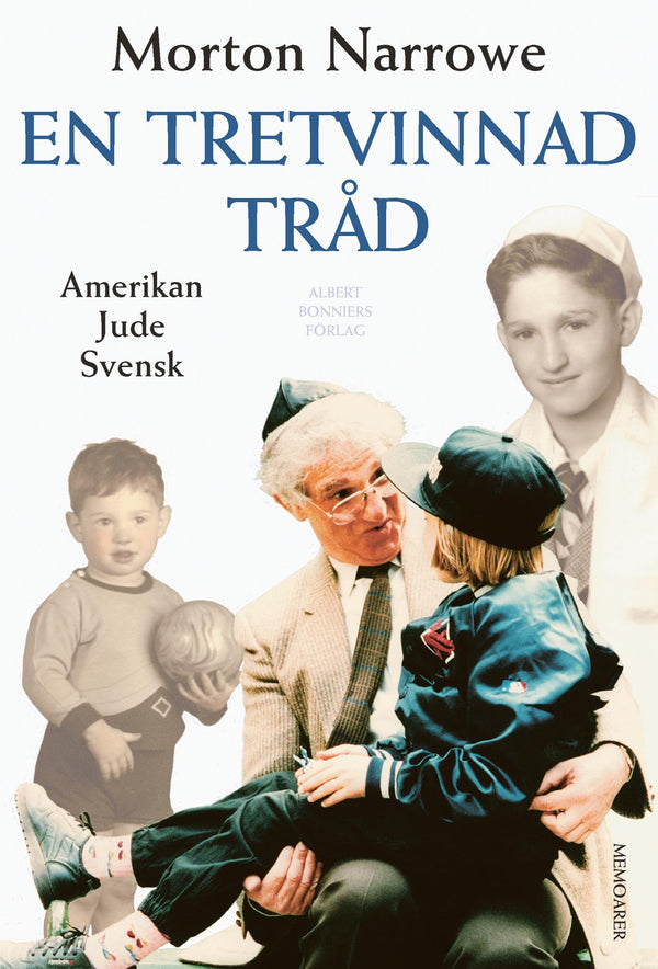 En tretvinnad tråd : amerikan, jude, svensk – E-bok – Laddas ner-Digitala böcker-Axiell-peaceofhome.se