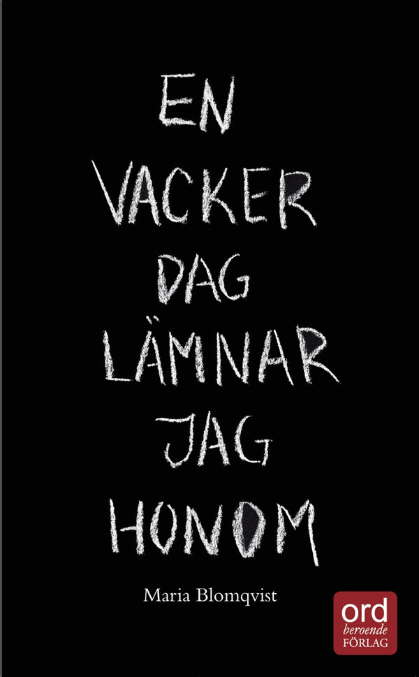En vacker dag lämnar jag honom – E-bok – Laddas ner-Digitala böcker-Axiell-peaceofhome.se