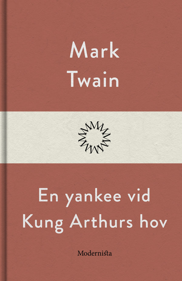 En yankee vid Kung Arthurs hov – E-bok – Laddas ner-Digitala böcker-Axiell-peaceofhome.se