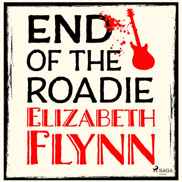End of the Roadie – Ljudbok – Laddas ner-Digitala böcker-Axiell-peaceofhome.se