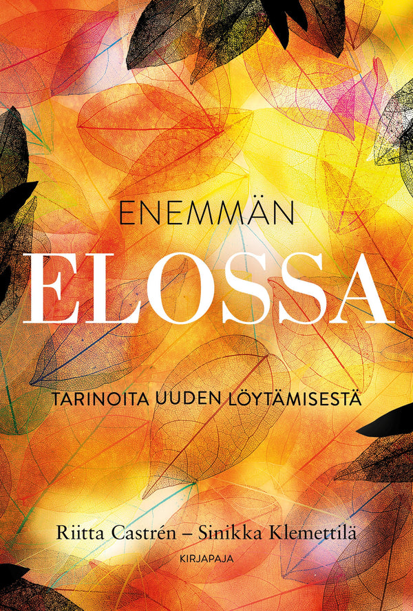 Enemmän elossa – E-bok – Laddas ner-Digitala böcker-Axiell-peaceofhome.se