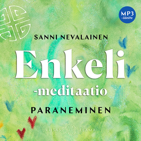 Enkeli meditaatio: Paraneminen – Ljudbok – Laddas ner-Digitala böcker-Axiell-peaceofhome.se