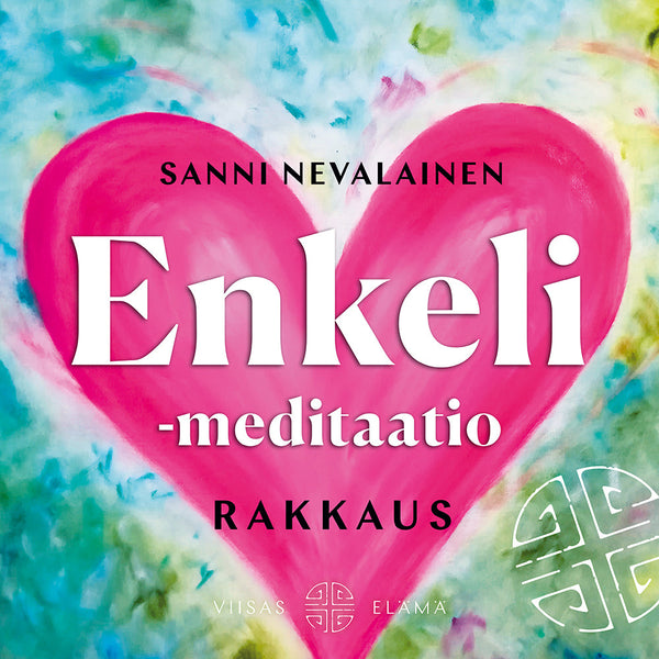 Enkeli meditaatio: Rakkaus – Ljudbok – Laddas ner-Digitala böcker-Axiell-peaceofhome.se