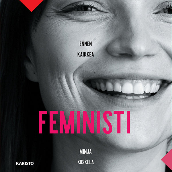 Ennen kaikkea feministi – Ljudbok – Laddas ner-Digitala böcker-Axiell-peaceofhome.se