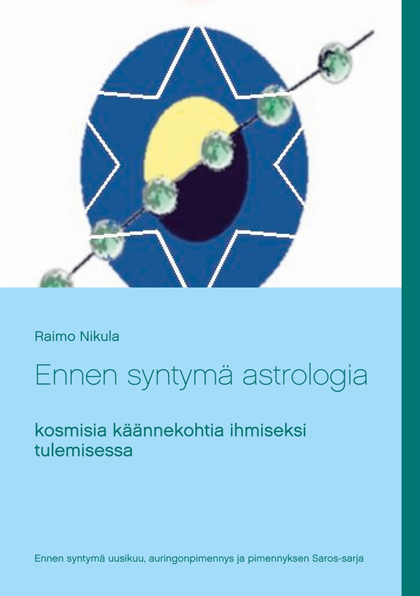 Ennen syntymä astrologia: kosmisia käännekohtia ihmiseksi tulemisessa – E-bok – Laddas ner-Digitala böcker-Axiell-peaceofhome.se