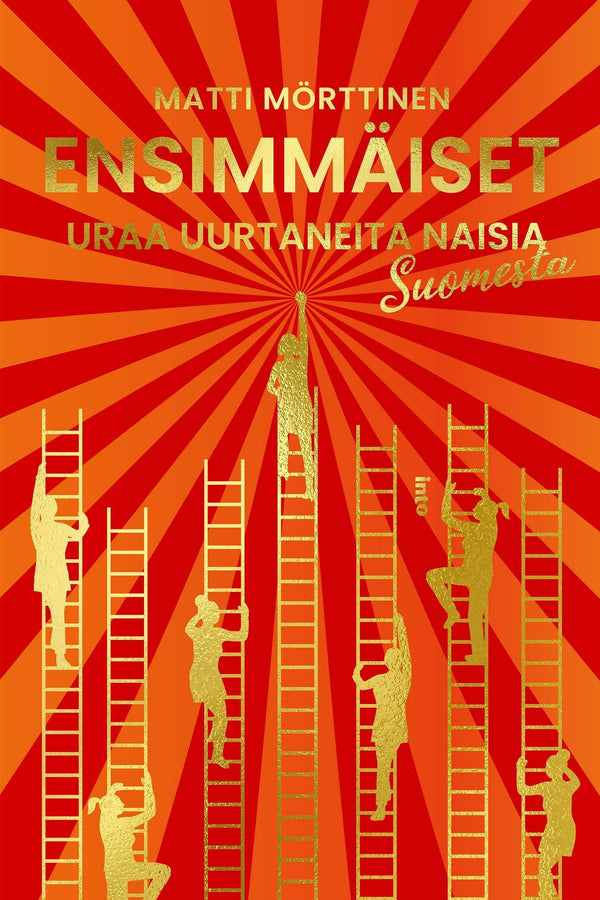 Ensimmäiset – Uraa uurtaneita naisia Suomesta – E-bok – Laddas ner-Digitala böcker-Axiell-peaceofhome.se