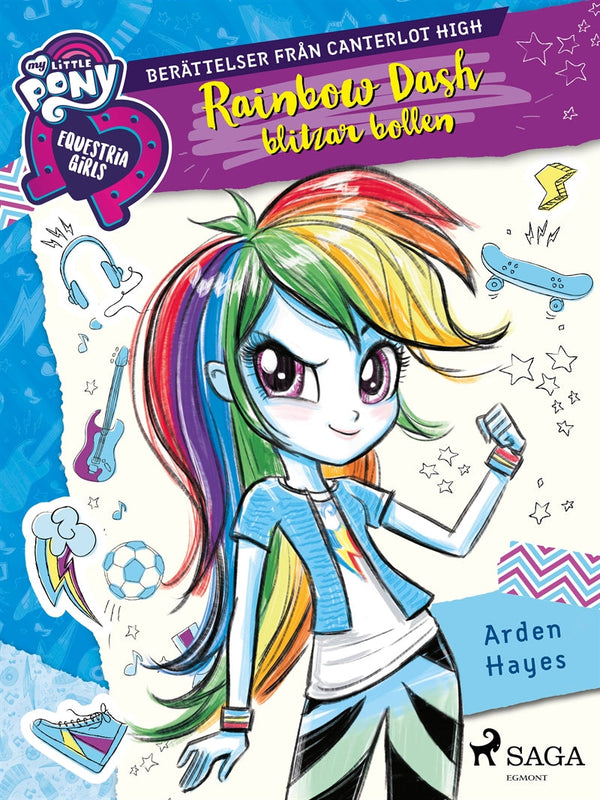 Equestria Girls - Rainbow Dash blitzar bollen – E-bok – Laddas ner-Digitala böcker-Axiell-peaceofhome.se