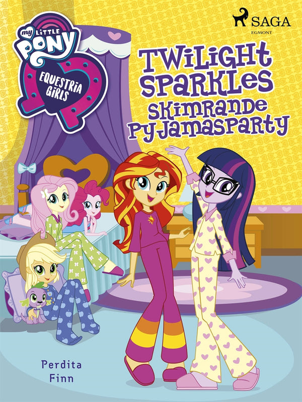 Equestria Girls - Twilight Sparkles skimrande pyjamasparty – E-bok – Laddas ner-Digitala böcker-Axiell-peaceofhome.se