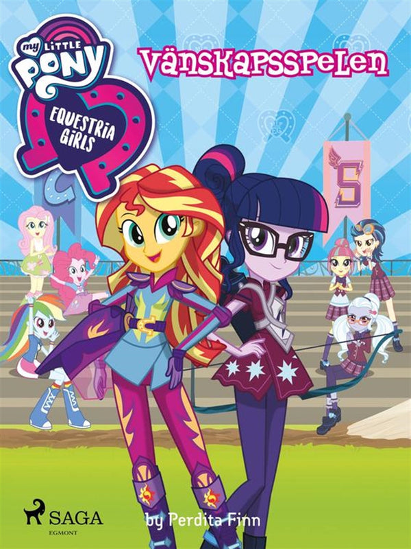 Equestria Girls - Vänskapsspelen – E-bok – Laddas ner-Digitala böcker-Axiell-peaceofhome.se