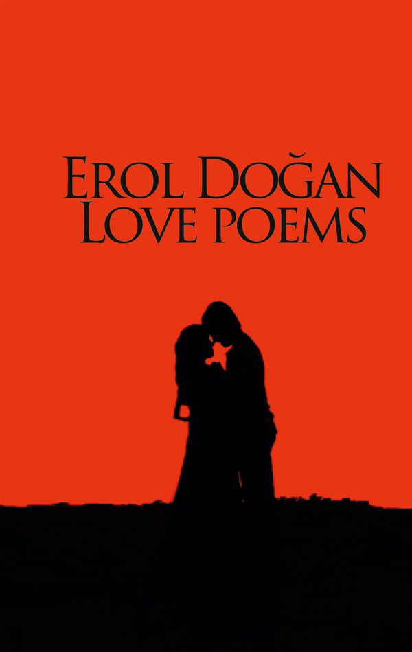 Erol Dogan Love Poems – E-bok – Laddas ner-Digitala böcker-Axiell-peaceofhome.se