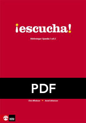 Escucha! Hörövningar i spanska 1 och 2 pdf+mp3-Digitala böcker-Natur & Kultur Digital-peaceofhome.se