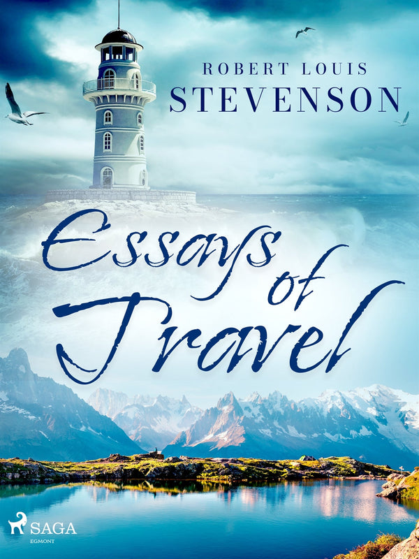 Essays of Travel – E-bok – Laddas ner-Digitala böcker-Axiell-peaceofhome.se