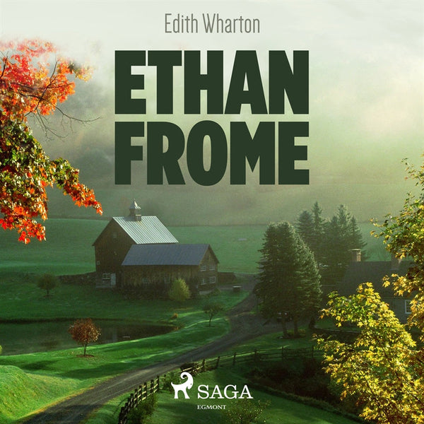 Ethan Frome – Ljudbok – Laddas ner-Digitala böcker-Axiell-peaceofhome.se