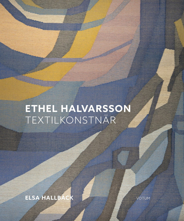 Ethel Halvarsson textilkonstnär – E-bok – Laddas ner-Digitala böcker-Axiell-peaceofhome.se