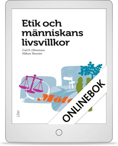 Etik och människans livsvillkor Onlinebok (12 mån)-Digitala böcker-Liber-peaceofhome.se