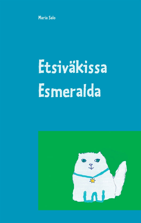Etsiväkissa Esmeralda – E-bok – Laddas ner-Digitala böcker-Axiell-peaceofhome.se