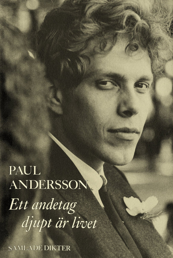 Ett andetag djupt är livet : Samlade dikter – E-bok – Laddas ner-Digitala böcker-Axiell-peaceofhome.se