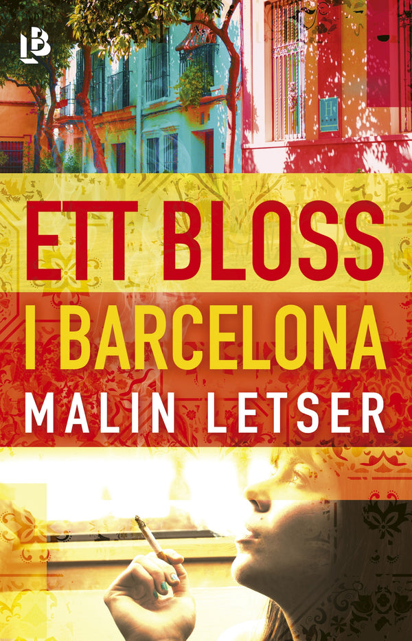 Ett bloss i Barcelona – E-bok – Laddas ner-Digitala böcker-Axiell-peaceofhome.se