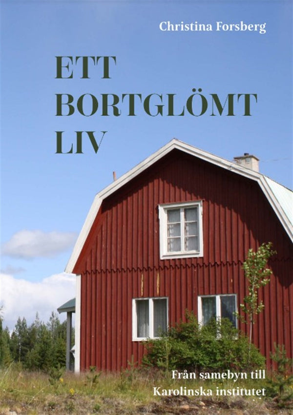 Ett bortglömt liv – E-bok – Laddas ner-Digitala böcker-Axiell-peaceofhome.se