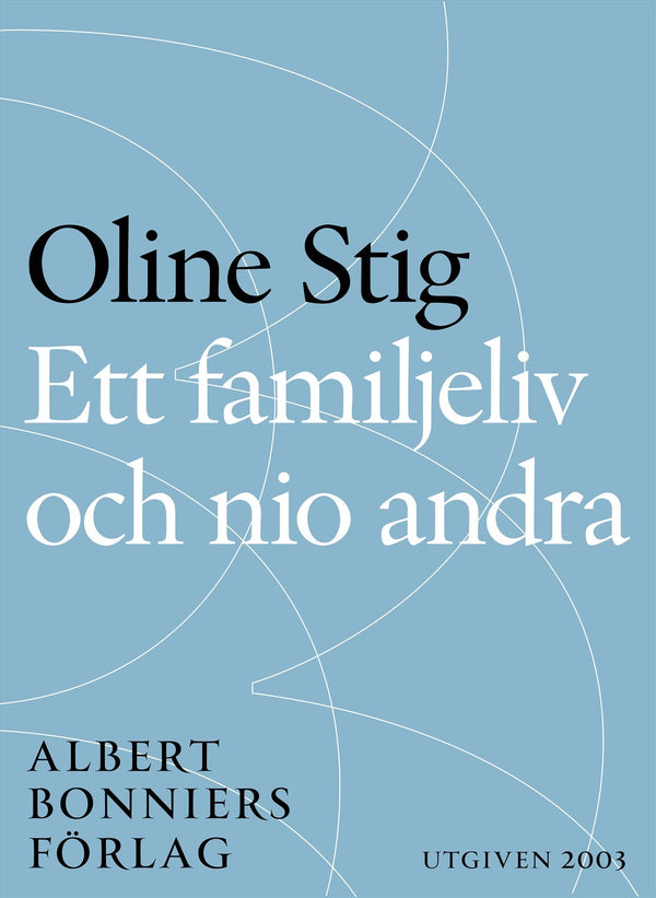 Ett familjeliv och nio andra : noveller – E-bok – Laddas ner-Digitala böcker-Axiell-peaceofhome.se