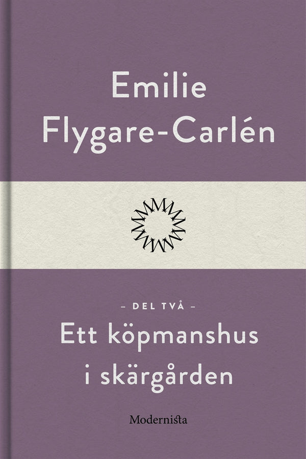 Ett köpmanshus i skärgården (Del två) – E-bok – Laddas ner-Digitala böcker-Axiell-peaceofhome.se