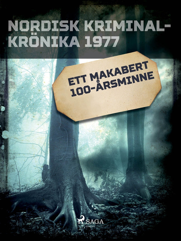 Ett makabert 100-årsminne – E-bok – Laddas ner-Digitala böcker-Axiell-peaceofhome.se