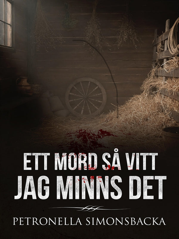 Ett mord så vitt jag minns det – E-bok – Laddas ner-Digitala böcker-Axiell-peaceofhome.se