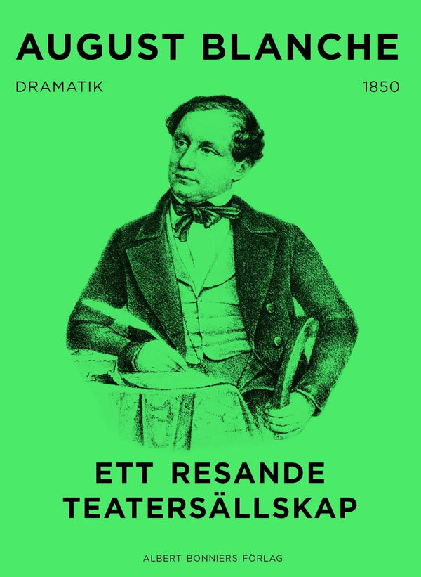 Ett resande teatersällskap – E-bok – Laddas ner-Digitala böcker-Axiell-peaceofhome.se