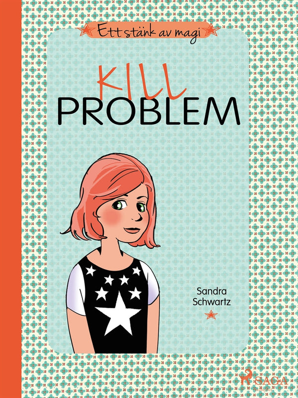 Ett stänk av magi 3: Killproblem – E-bok – Laddas ner-Digitala böcker-Axiell-peaceofhome.se