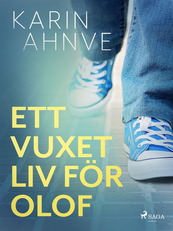 Ett vuxet liv för Olof – E-bok – Laddas ner-Digitala böcker-Axiell-peaceofhome.se