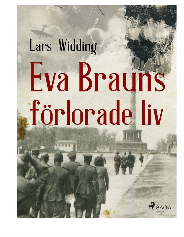 Eva Brauns förlorade liv – E-bok – Laddas ner-Digitala böcker-Axiell-peaceofhome.se