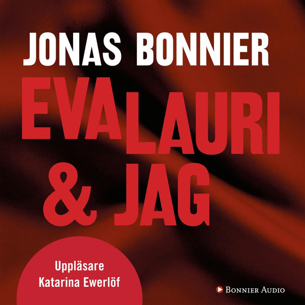 Eva Lauri & jag – Ljudbok – Laddas ner-Digitala böcker-Axiell-peaceofhome.se