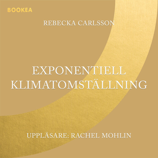 Exponentiell klimatomställning – Ljudbok – Laddas ner-Digitala böcker-Axiell-peaceofhome.se