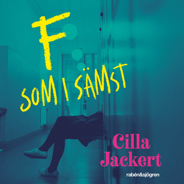 F som i sämst – Ljudbok – Laddas ner-Digitala böcker-Axiell-peaceofhome.se