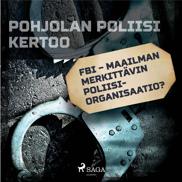 FBI – maailman merkittävin poliisiorganisaatio? – Ljudbok – Laddas ner-Digitala böcker-Axiell-peaceofhome.se