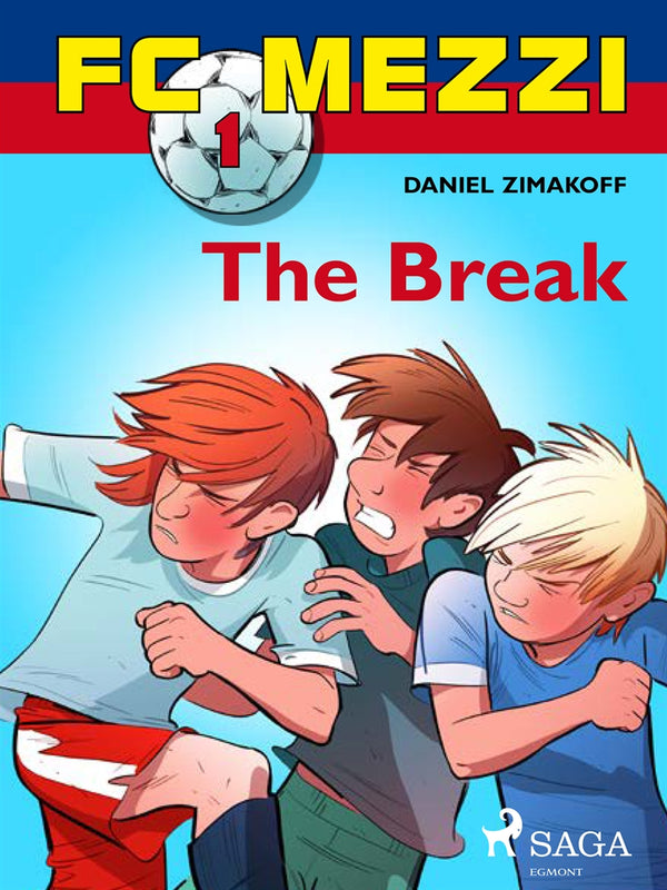FC Mezzi 1: The Break – E-bok – Laddas ner-Digitala böcker-Axiell-peaceofhome.se